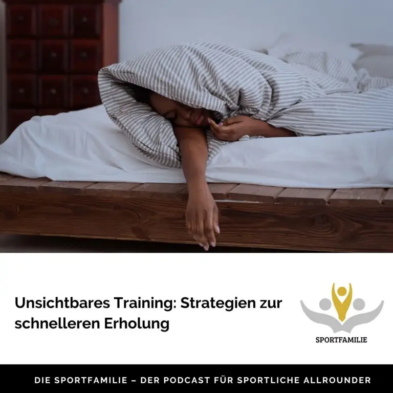 #89 – Unsichtbares Training: Strategien zur schnelleren Erholung