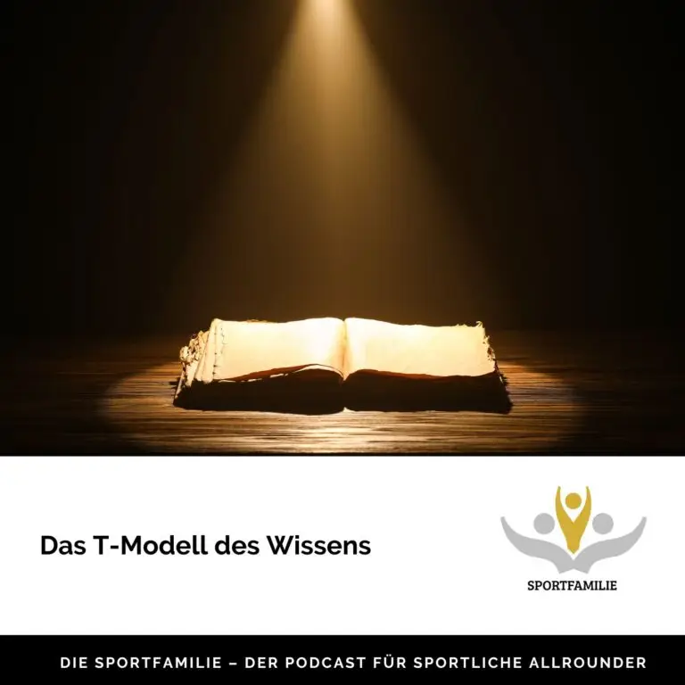 #76 – Das T-Modell des Wissens