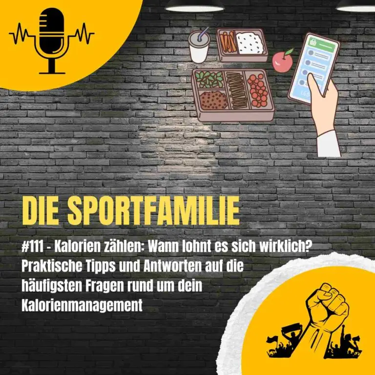 #111 – Kalorien zählen: Wann lohnt es sich wirklich?